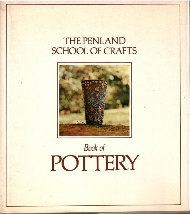 BOOK OF POTTERY; PENLAND SCHOOL OF CRAFTS: