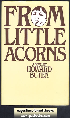 From Little Acorns