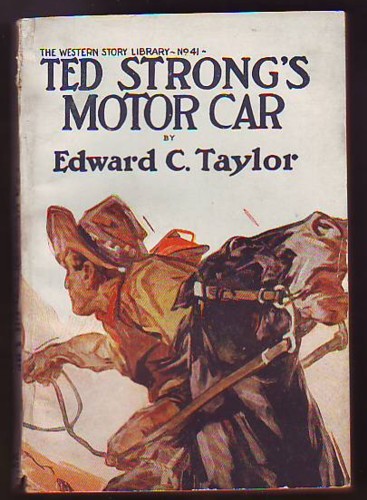 TED STRONG'S MOTOR CAR, or, Fast and Furious