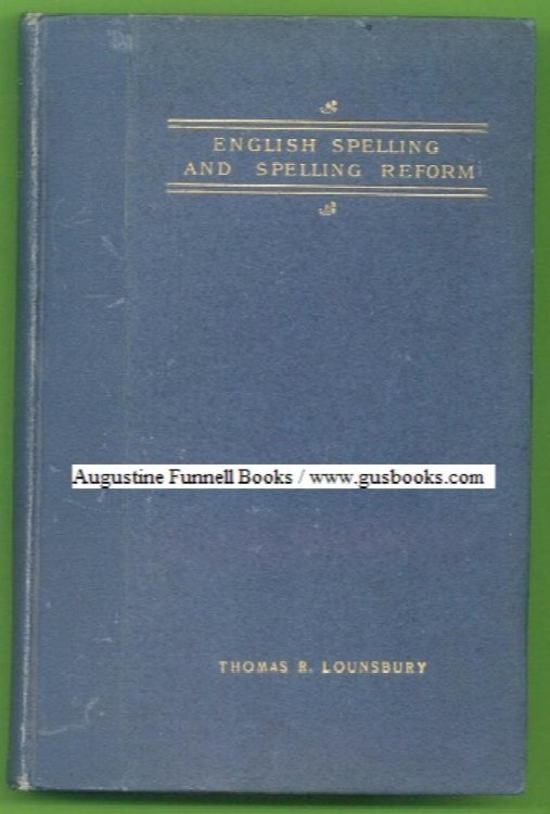 English Spelling and Spelling Reform
