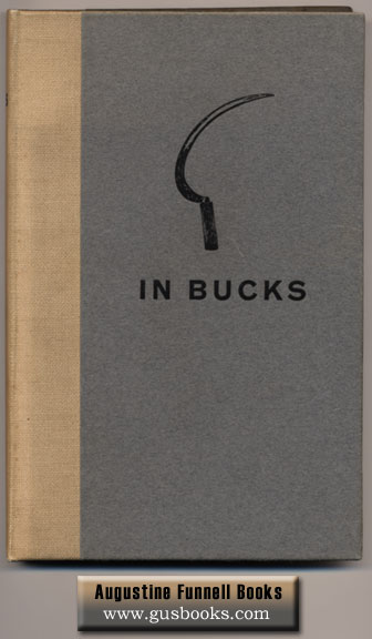IN BUCKS, A Second and Enlarged Edition of Old Works & Past Days in Rural Buckinghamshire