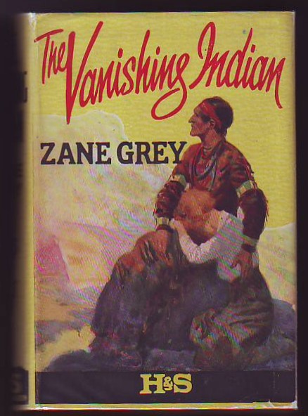 THE VANISHING INDIAN (The Vanishing American)