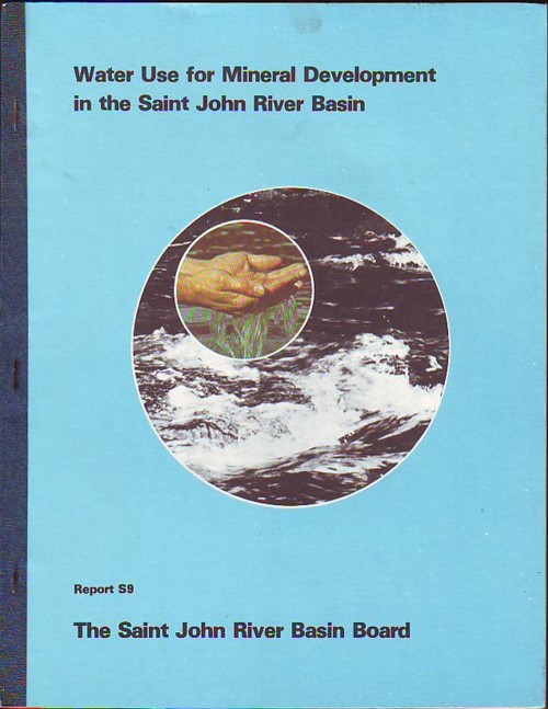 Water Use for Mineral Development in the Saint John River Basin