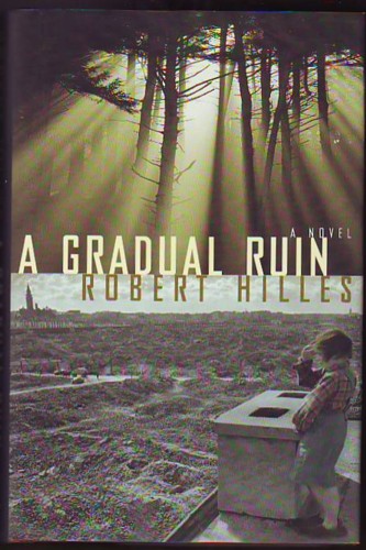 A Gradual Ruin (signed)