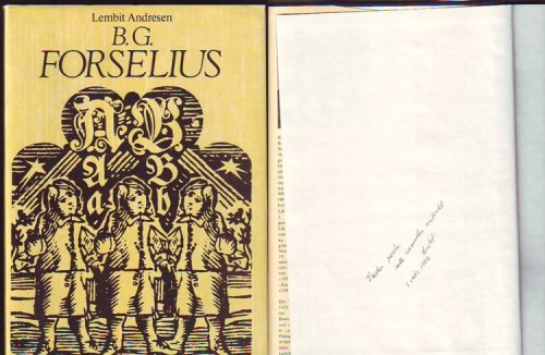 B.G. Forselius, Kirjamees ja rahvavalgustaja (inscribed & signed)