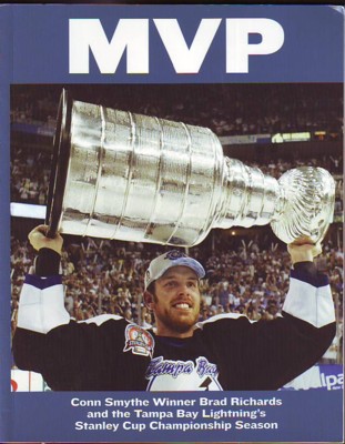 MVP, Conn Smythe Winner Brad Richards and the Tampa Bay Lightning's Stanley Cup Championship Season