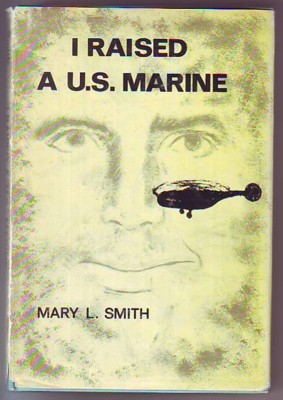 I Raised a U.S. Marine