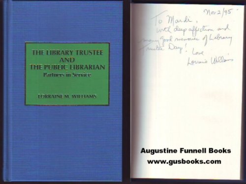 The Library Trustee and the Public Librarian, Partners in Service (signed)