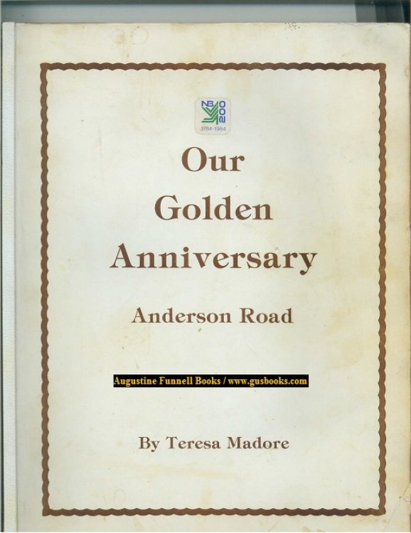 Our Golden Anniversary, Anderson Road