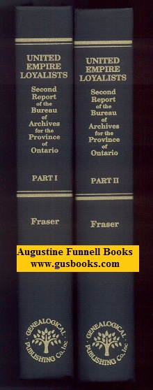 Second Report of the Bureau of Archives For the Province of Ontario 1904, Part I & Part II (United Empire Loyalists)