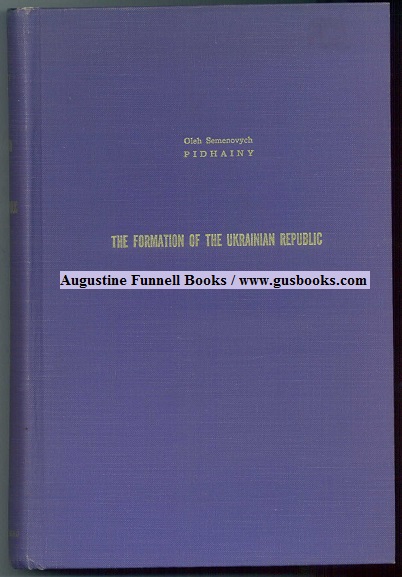 The Formation of the Ukrainian Republic (signed)