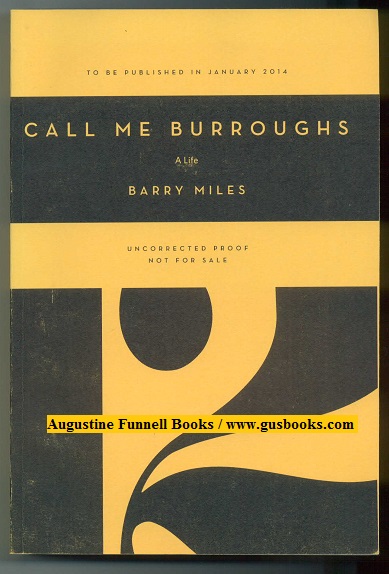 CALL ME BURROUGHS, A Life