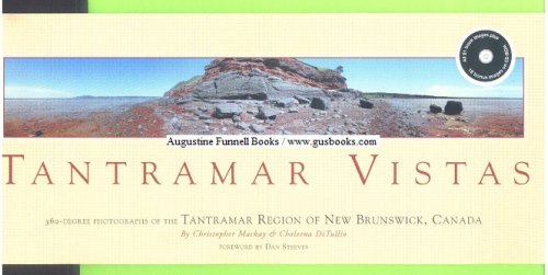 TANTRAMAR VISTAS, 360-Degree Photographs of the Tantramar Region of New Brunswick, Canada (signed)