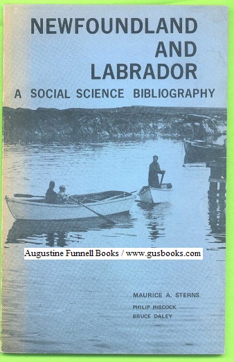 NEWFOUNDLAND AND LABRADOR: SOCIAL SCIENCE RESEARCH, A Select Annotated Bibliography