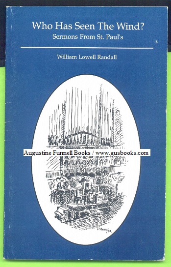 WHO HAS SEEN THE WIND, Sermons From St. Paul's