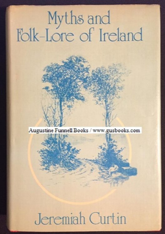 Myths and Folk-Lore of Ireland