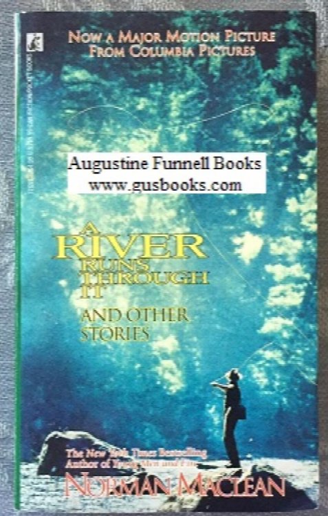 A RIVER RUNS THROUGH IT and Other Stories