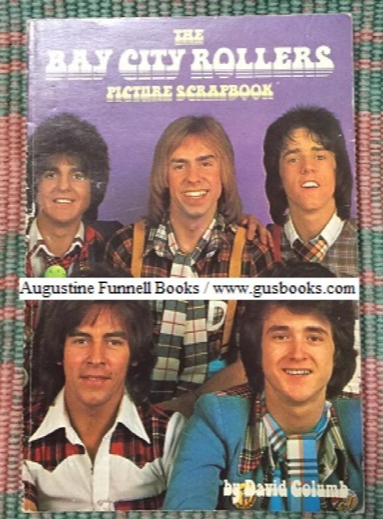 The Bay City Rollers Picture Scrapbook