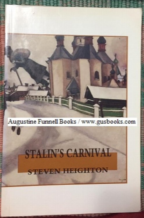 Stalin's Carnival (inscribed & signed)