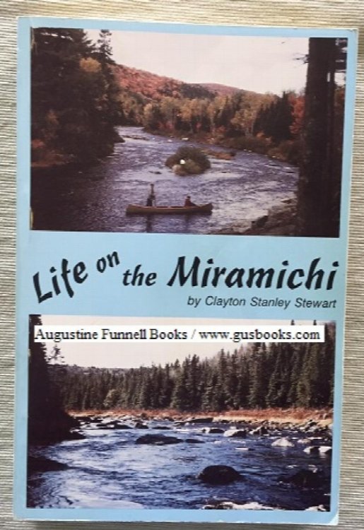 Life on the Miramichi (signed)