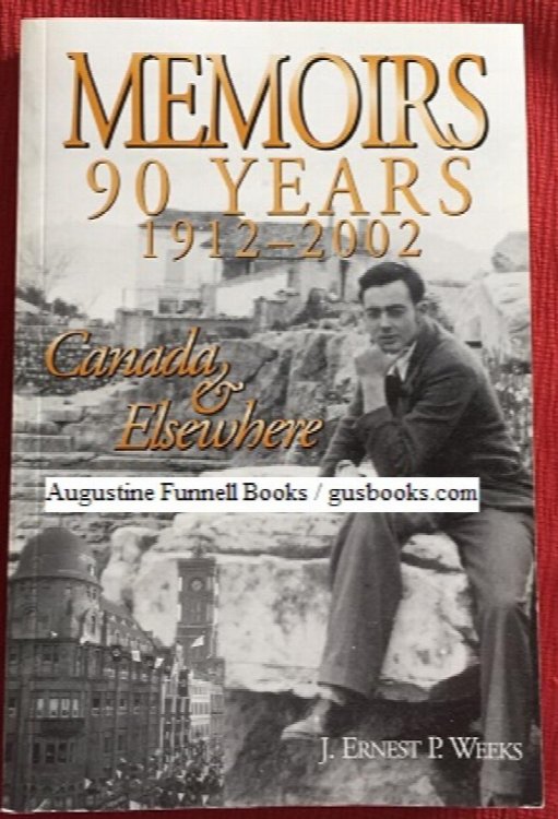 MEMOIRS, 90 Years, 1912-2002, Canada & Elsewhere