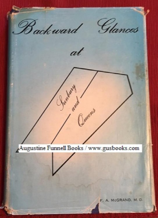 Backward Glances at Sunbury and Queens (signed)