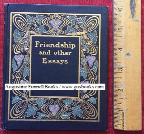 FRIENDSHIP and other Essays