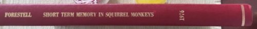 An Extension of Honig's Advance Key Procedure to the Investigation of Short Term Memory in Squirrel Monkeys