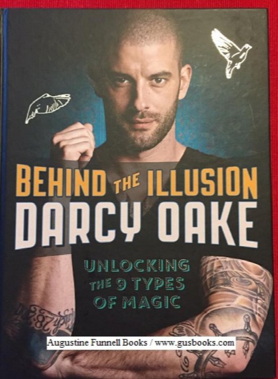 BEHIND THE ILLUSION, Unlocking the 9 Types of Magic (signed)