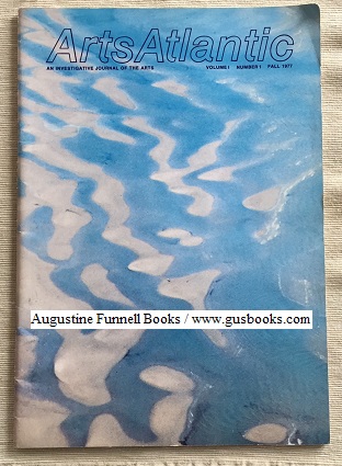 ArtsAtlantic (Arts Atlantic) An Investigative Journal of the Arts, Volume 1 Number 1, Fall 1977