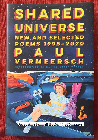 SHARED UNIVERSE, New and Selected Poems 1995-2020 (inscribed & signed)