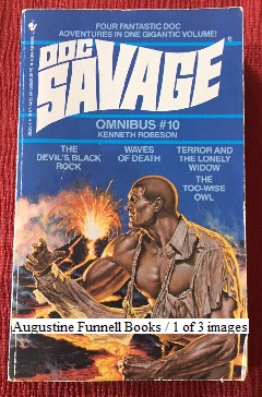 DOC SAVAGE OMNIBUS #10, The Devil's Black Rock, Waves of Death, Terror and the Lonely Widow, The Too-Wise Owl
