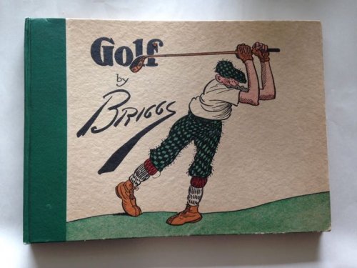 Golf, the Book of a Thousand Chuckles: The Famous Golf Cartoons
