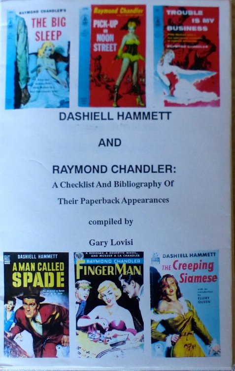 Dashiell Hammett and Raymond Chandler / A Checklist and Bibliography of Their Paperback Appearances