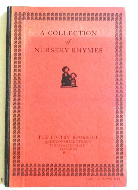 Nurse Lovechild's Legacy / Being a Mighty Fine Collection of The Most Noble, Memorable and Veracious Nursery Rhymes