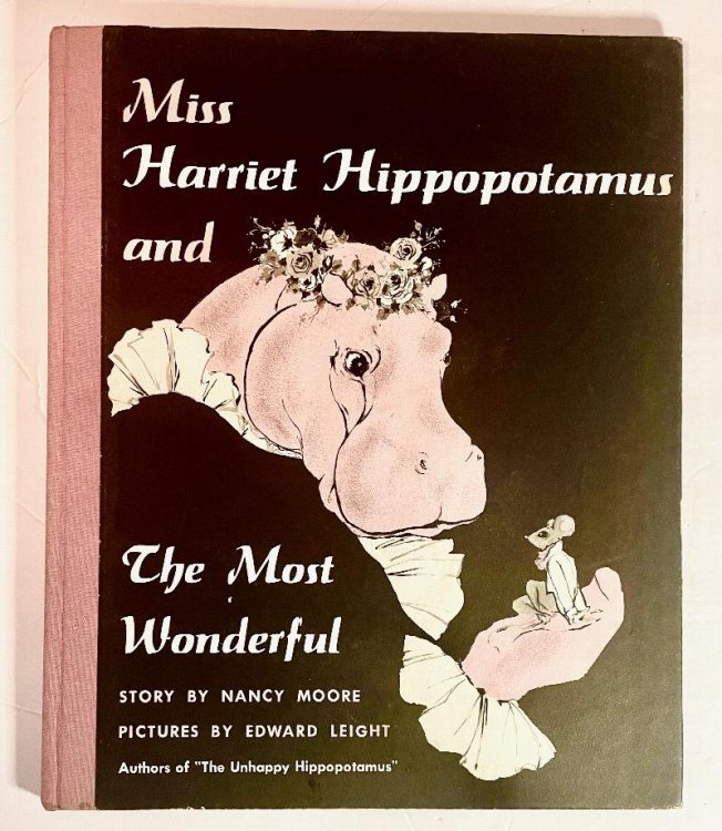 Miss Harriet Hippopotamus The Most Wonderful [with original artwork]