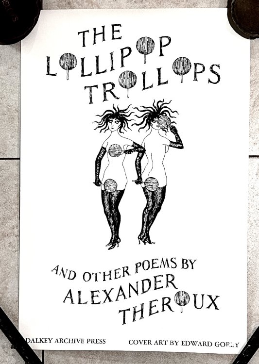 POSTER: The Lollipop Trollops. Promotional poster for a collection poems by Alexander Theroux.