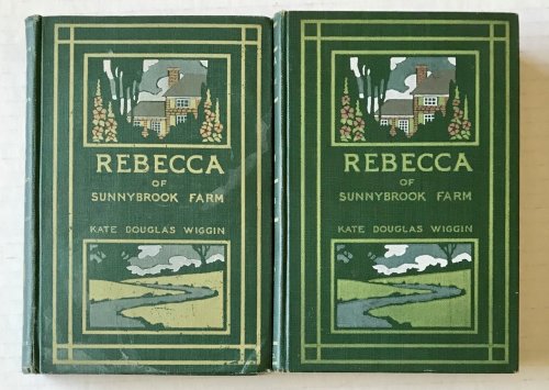 Rebecca of Sunnybrook Farm. [1st ed., 1st & 2d states]