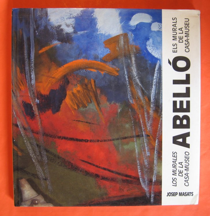 Abello: Els Murals De La Casa-Museu; Los Murales De La Casa-Museo