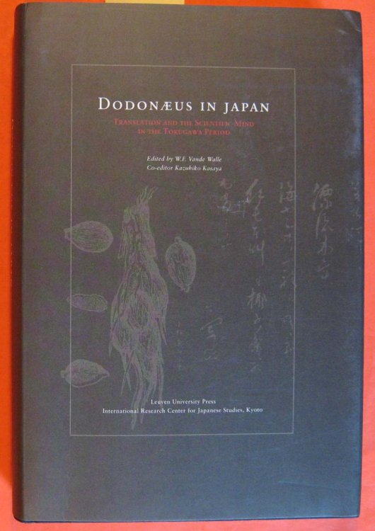 Dodonaeus In Japan: Translation And The Scientific Mind In The Tokugawa Period