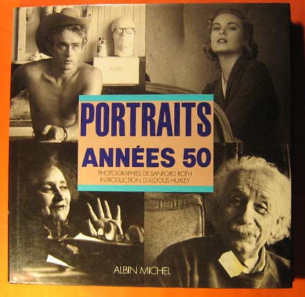 Portraits Annees 50: Photographies De Sanford Roth