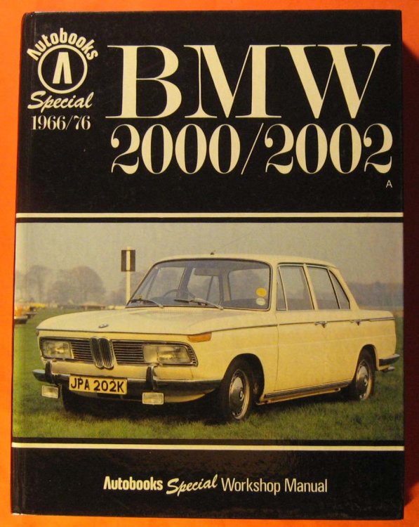 Autobooks Special 1966 -1977 BMW 2000/2002 1966-76 Workshop Manual