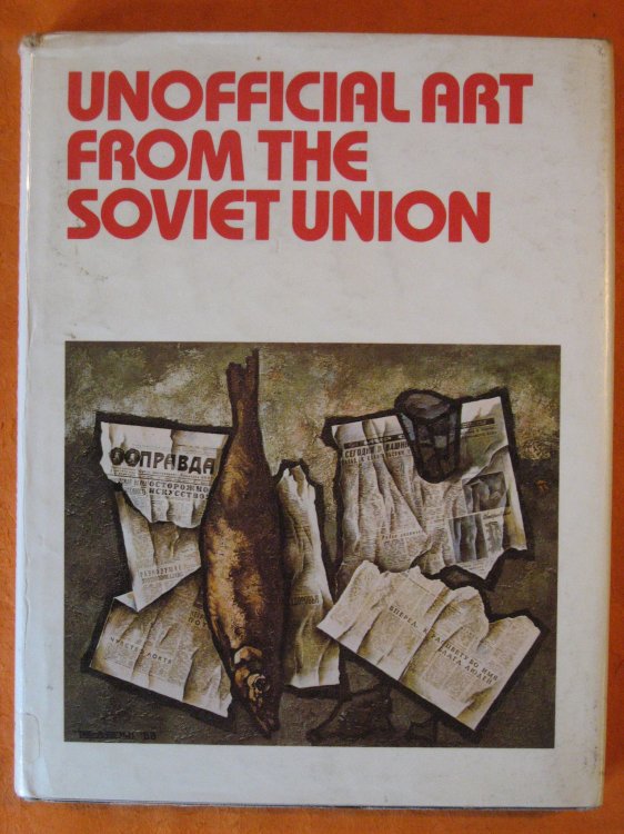 Unofficial Art from the Soviet Union