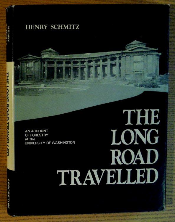 The Long Road Travelled: An Account of Forestry of the University of Washington