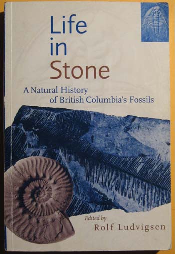 Life in Stone: A Natural History of British Columbia's Fossils