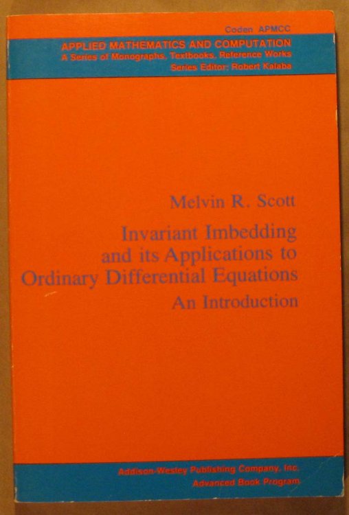 Invariant Imbedding and Its Applications to Ordinary Differential Equations: An Introduction