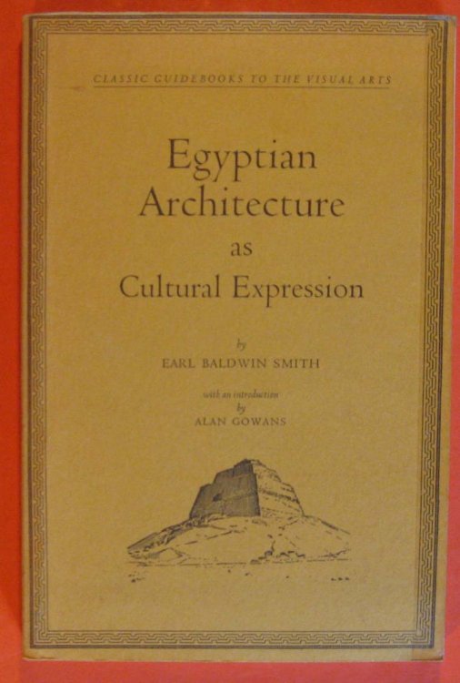 Egyptian Architecture as Cultural Expression