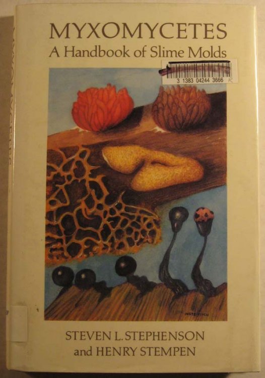 Myxomycetes: A Handbook of Slime Molds