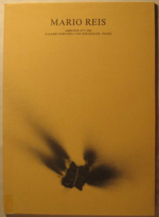 Mario Reis: Arbeiten 1977-1986: Dokumente Unserer Zeit Band 2
