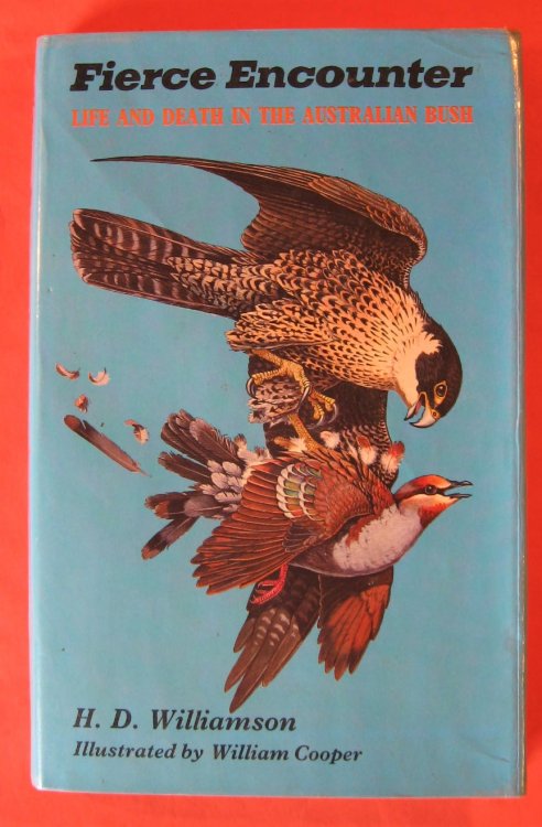 Fierce Encounter: Life and Death in the Australian Bush
